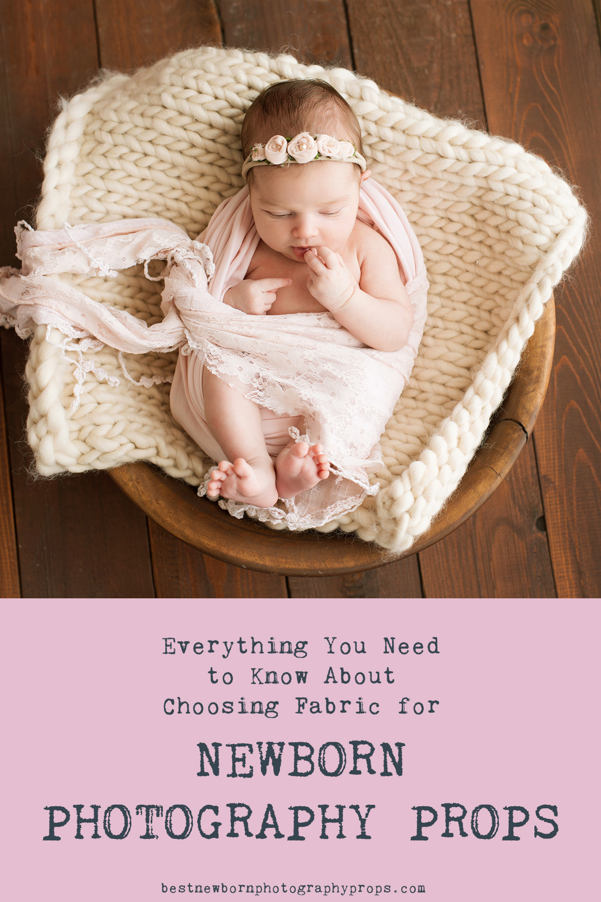 How to Choose Fabric for Newborn Photography Props Best Newborn