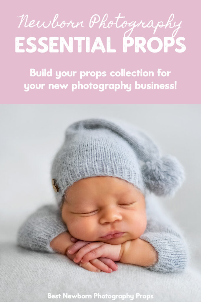 Newborn Photography Essential Props