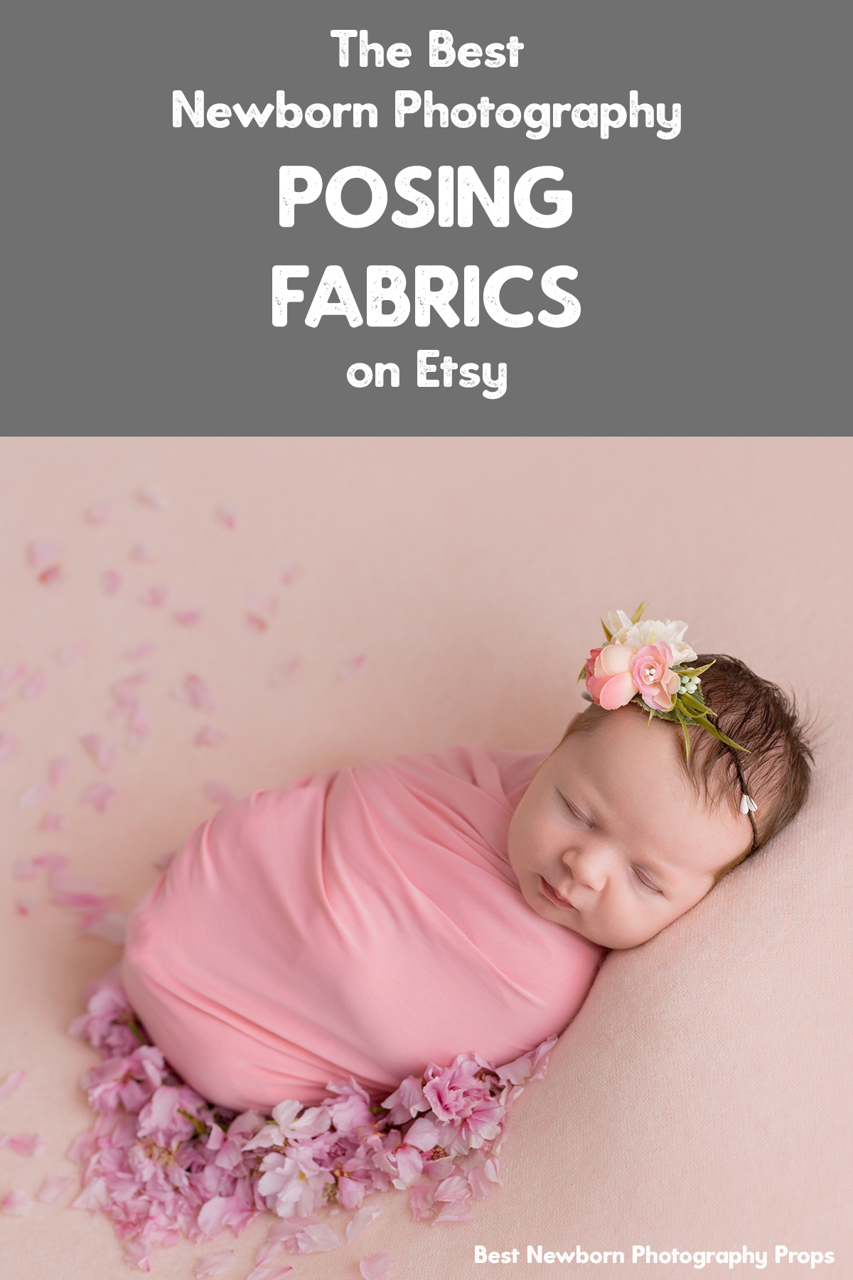 Posing Fabrics Best Newborn Photography Props